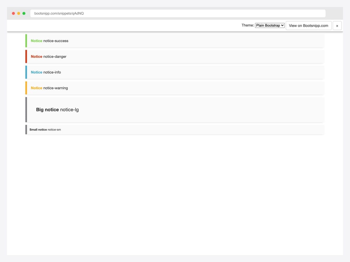 Minimal card-style Bootstrap notice variants by Fortael — notice-success, notice-danger, notice-info, notice-warning, big notice, and small notice — with left-border accents and no JavaScript